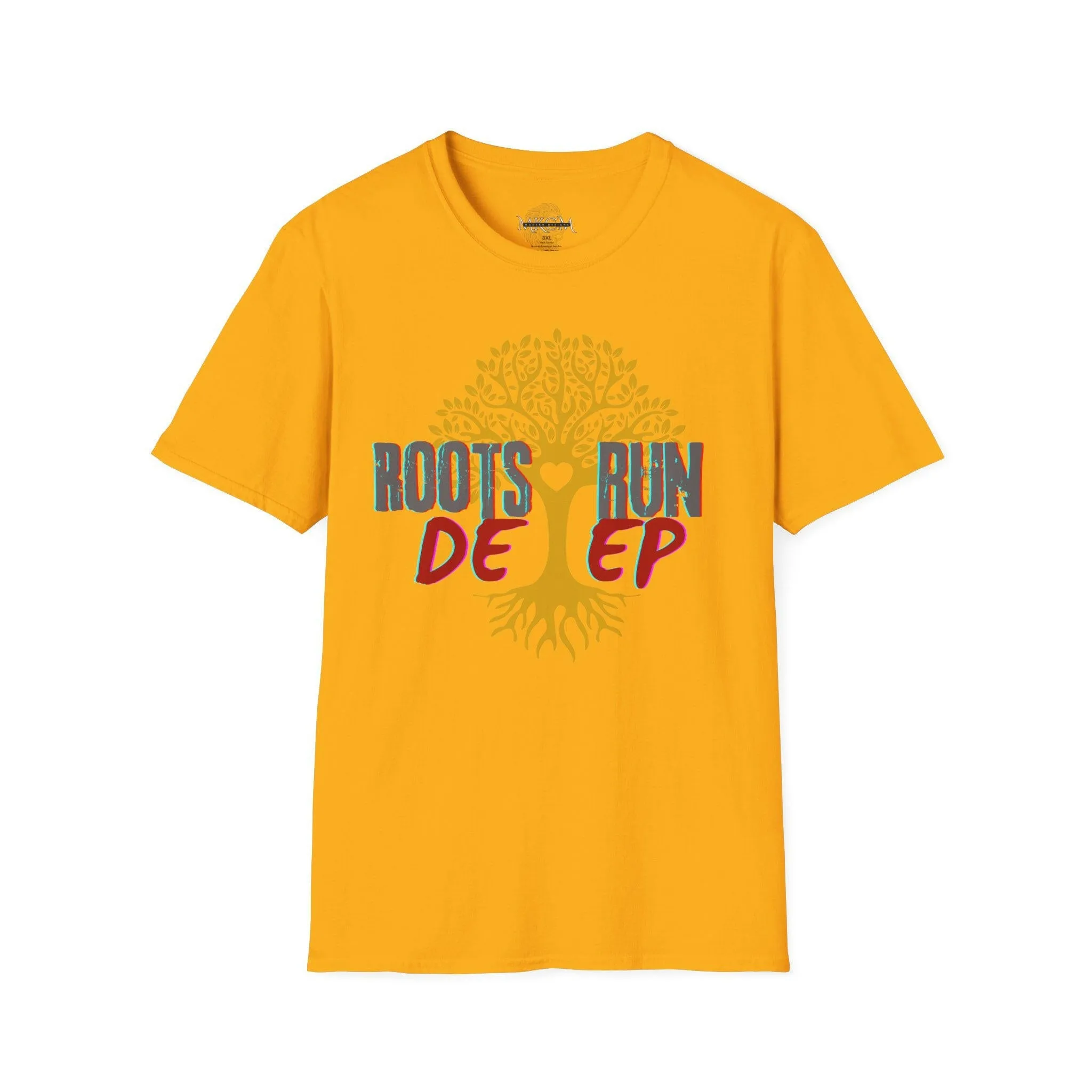 'Roots Run Deep' T-Shirt