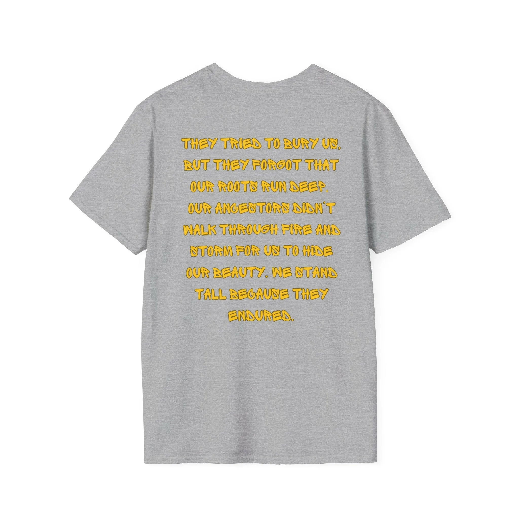 'Roots Run Deep' T-Shirt