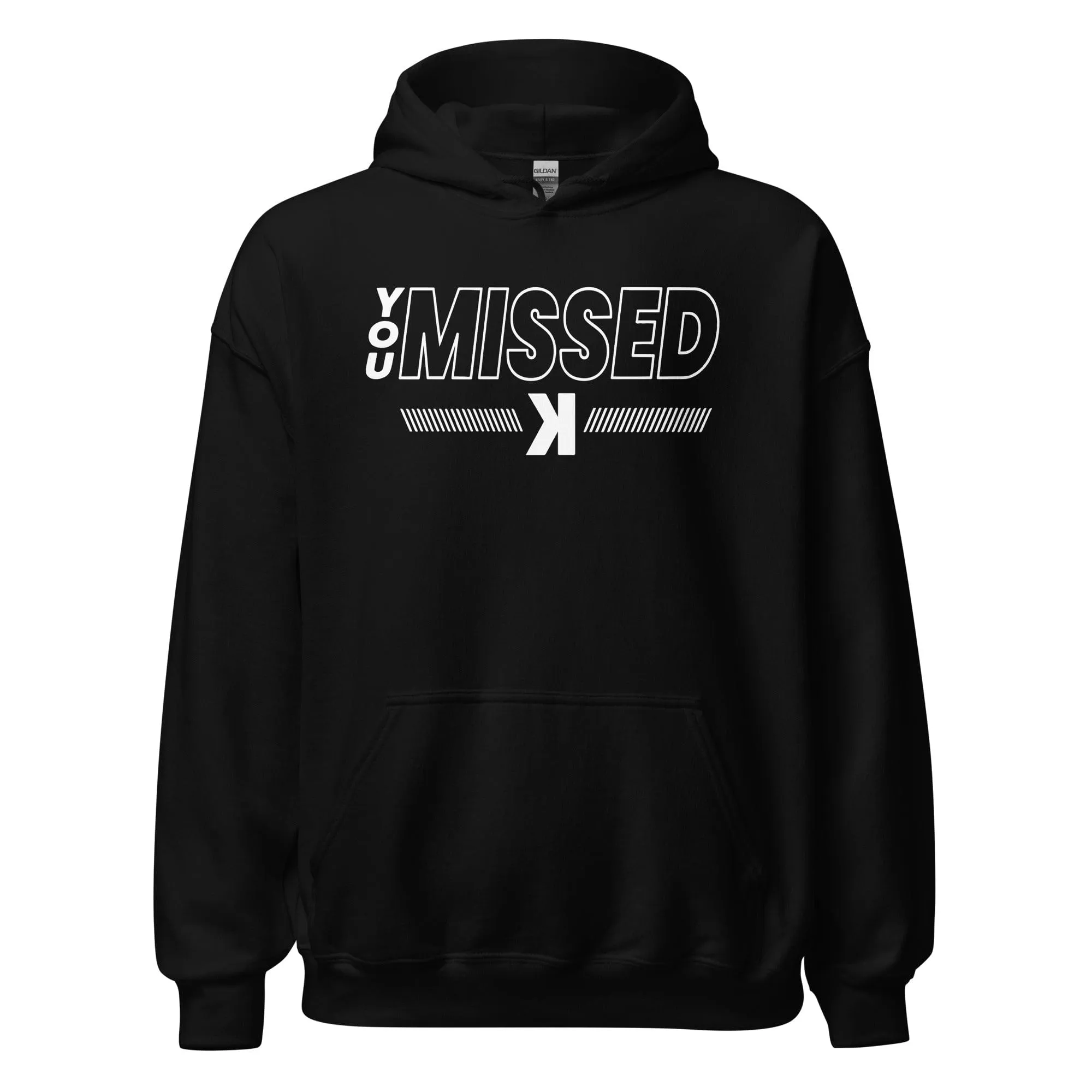 You Missed - Adult Hoodie